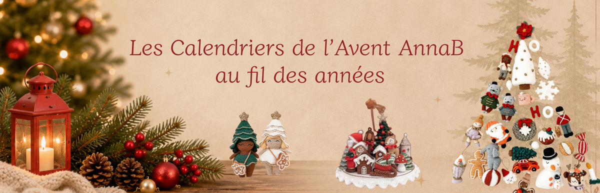 🎄 Les Calendriers de l’Avent AnnaB Crochet au fil des années